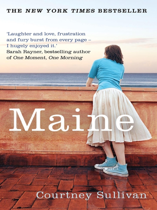 Title details for Maine by Courtney Sullivan - Available